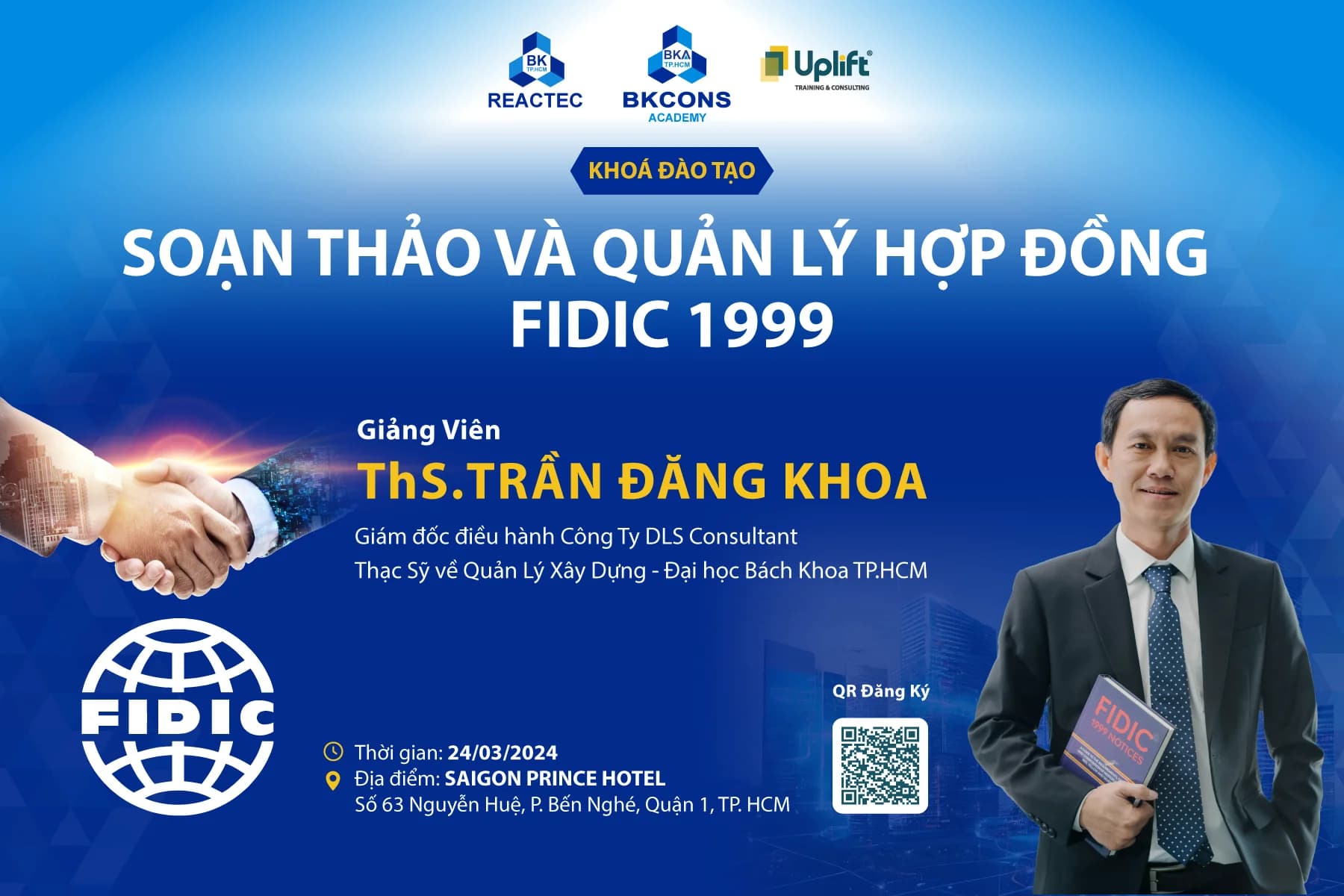 KHOÁ ĐÀO TẠO: SOẠN THẢO VÀ QUẢN LÝ HỢP ĐỒNG FIDIC 1999