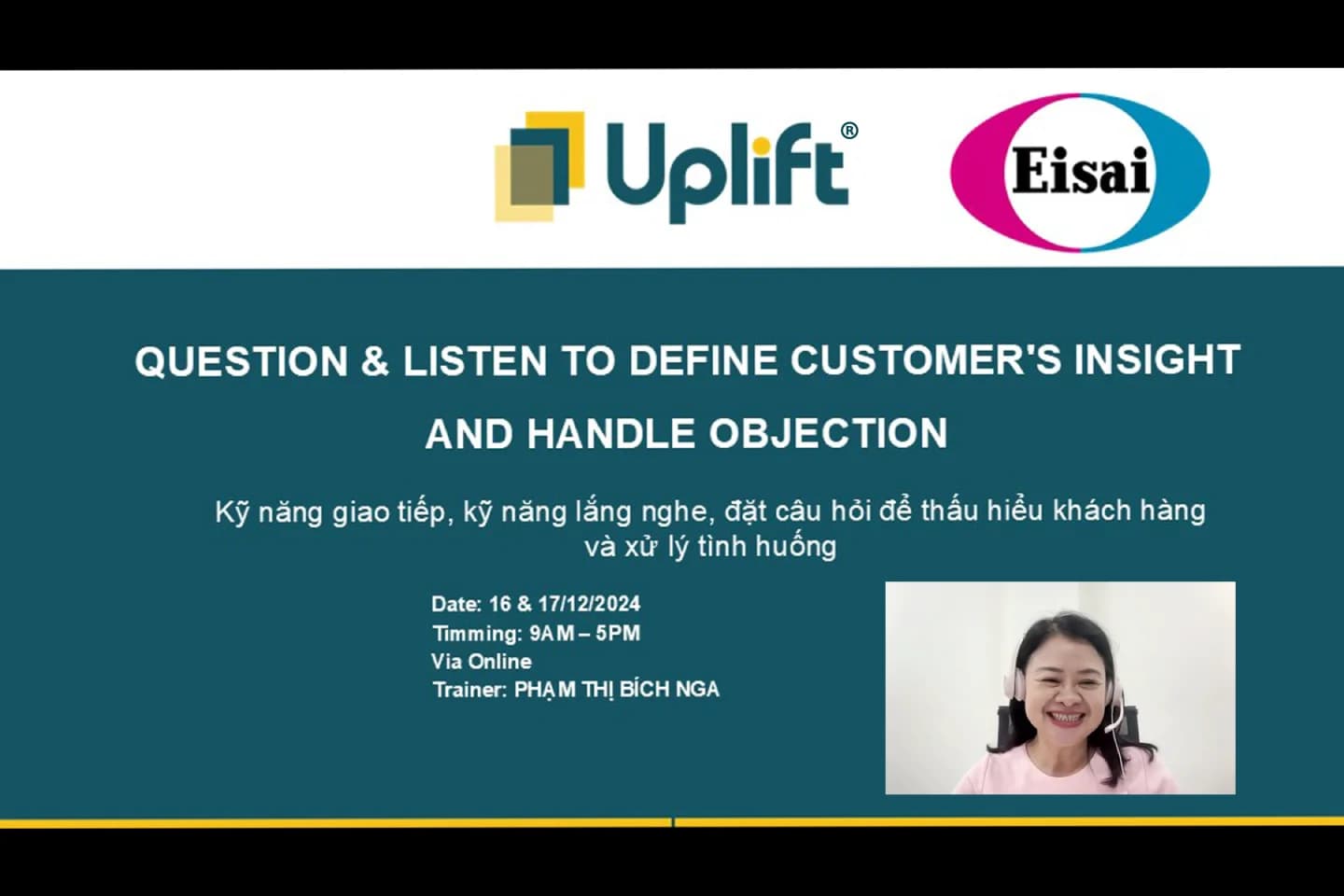 Khóa đào tạo Online "QUESTION & LISTEN TO DEFINE CUSTOMER’S INSIGHT AND HANDLE OBJECTION"
