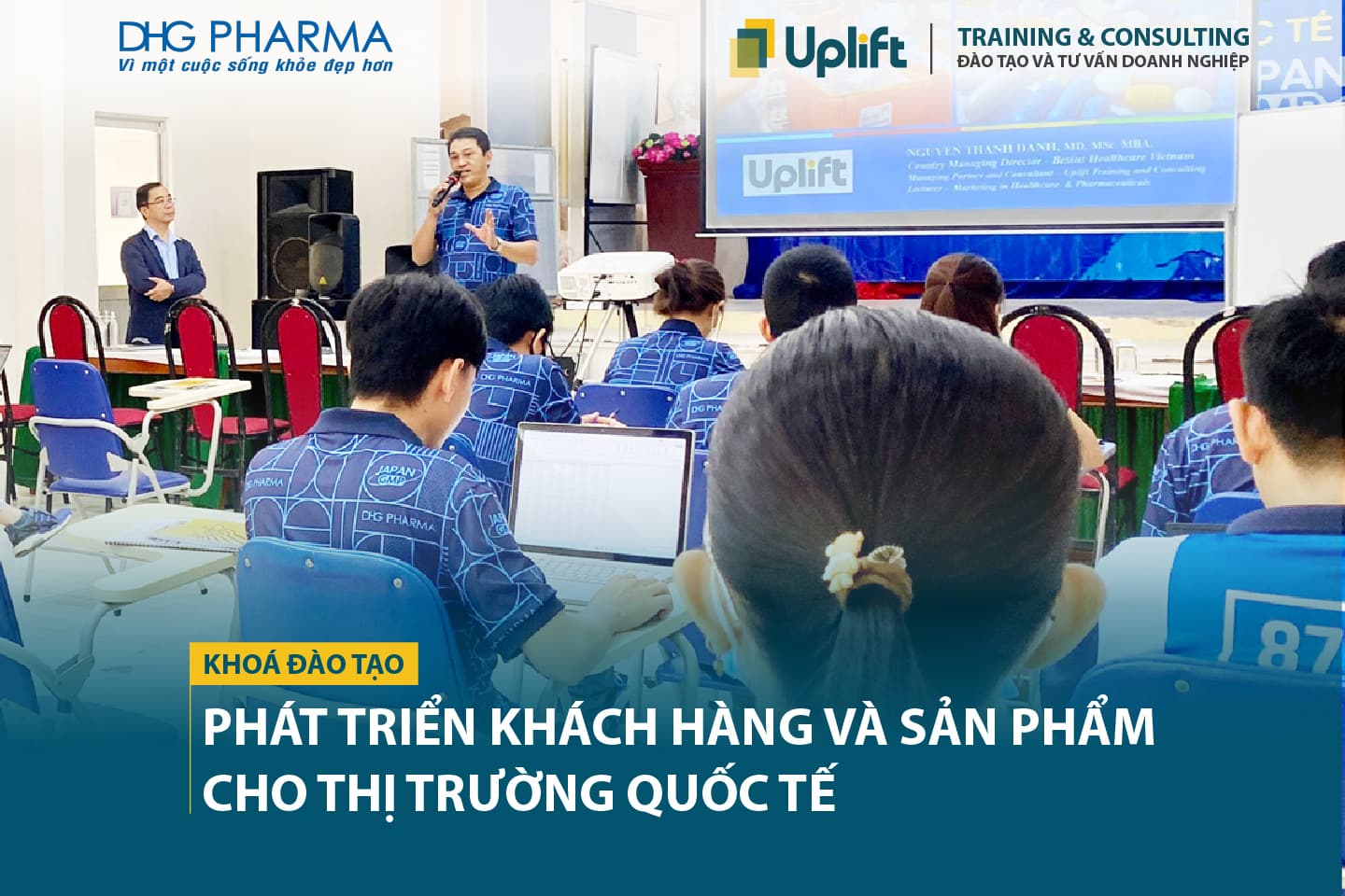 [KHÓA ĐÀO TẠO] PHÁT TRIỂN KHÁCH HÀNG VÀ SẢN PHẨM CHO THỊ TRƯỜNG QUỐC TẾ