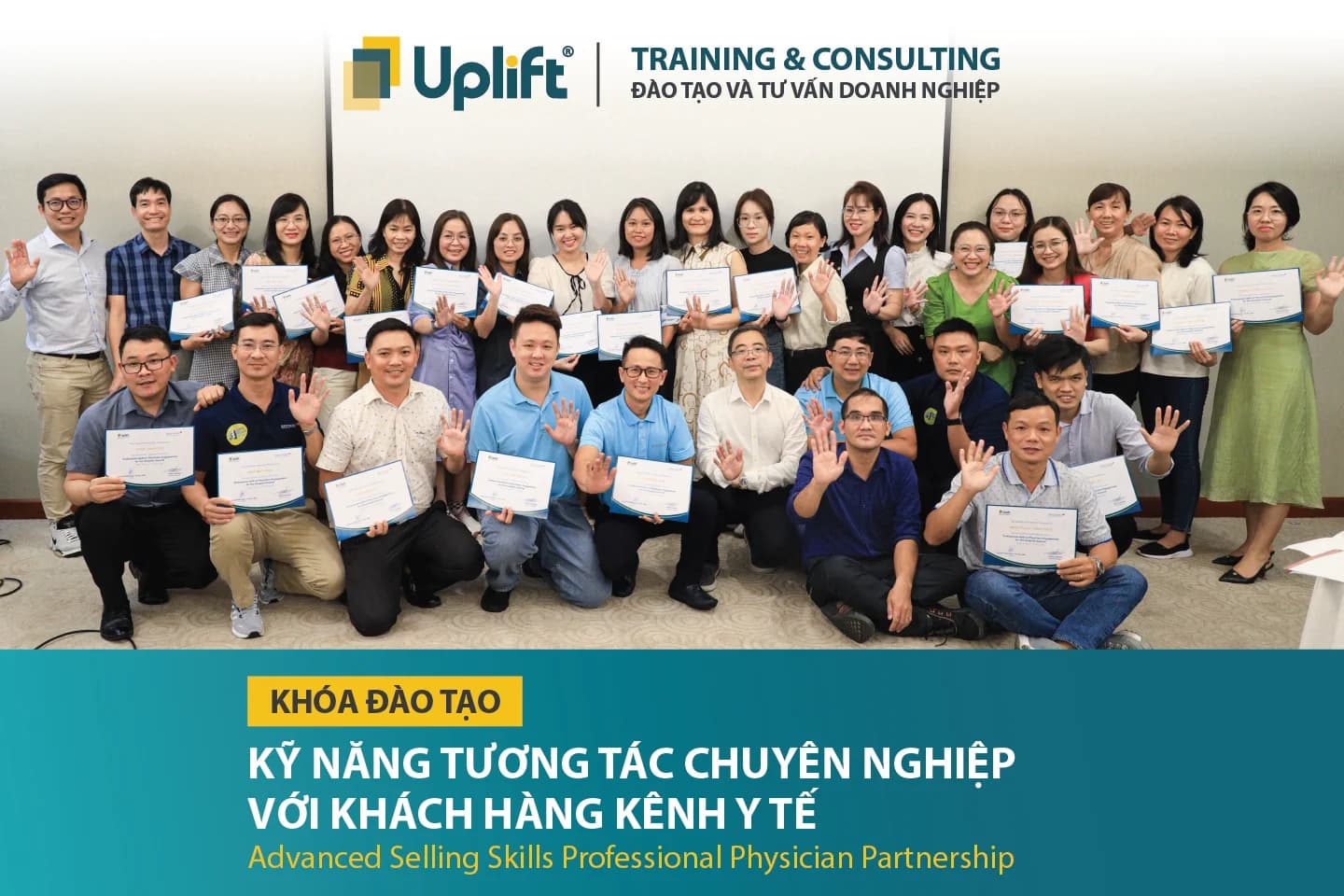KHÓA ĐÀO TẠO: KỸ NĂNG TƯƠNG TÁC CHUYÊN NGHIỆP VỚI KHÁCH HÀNG KÊNH Y TẾ (Advanced Selling Skills Professional Physician Partnership)