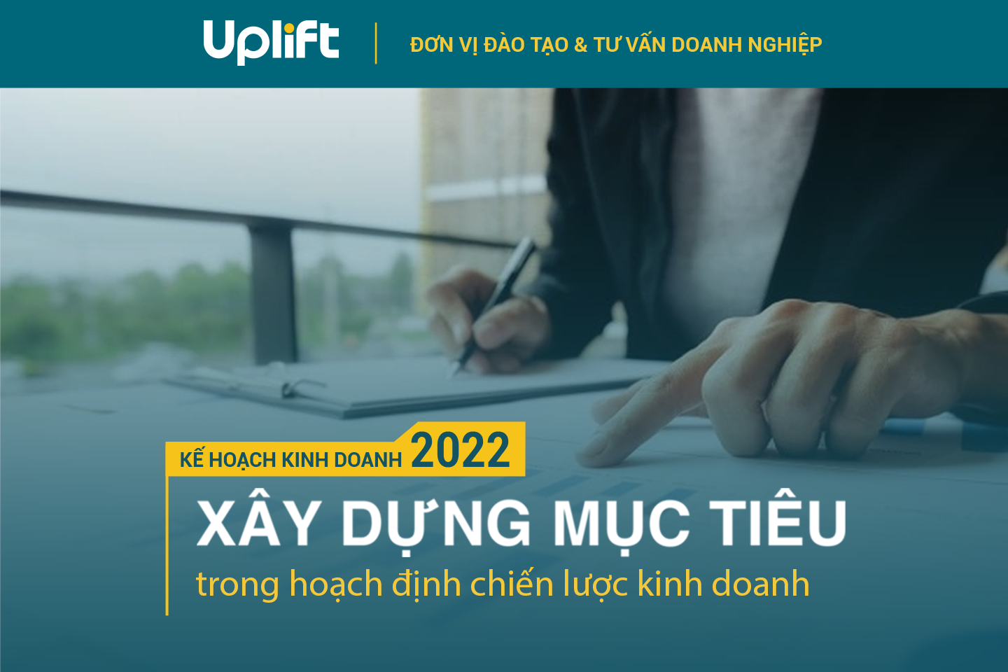 XÂY DỰNG MỤC TIÊU TRONG HOẠCH ĐỊNH CHIẾN LƯỢC CHO DOANH NGHIỆP